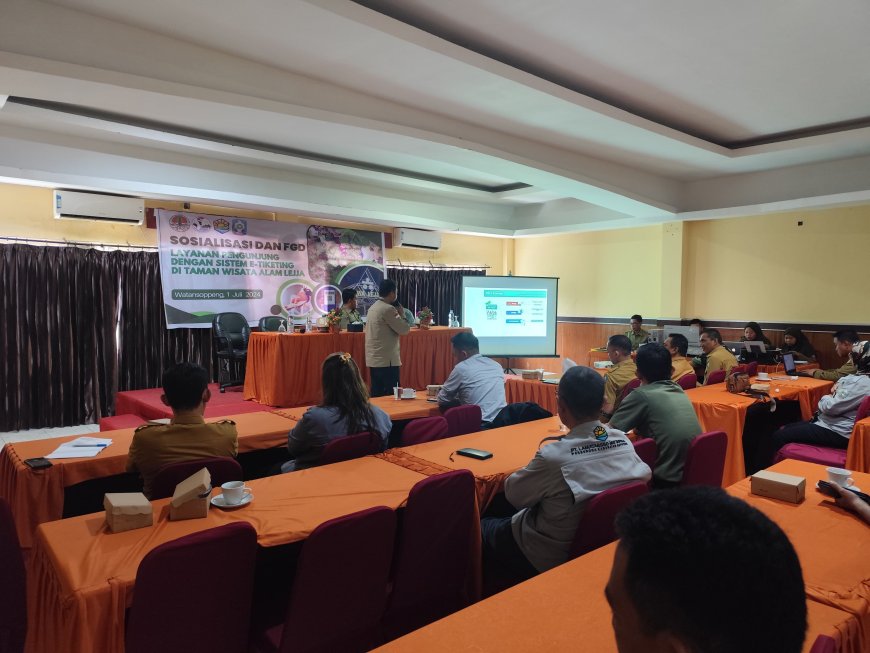Sosialisasi dan FGD Peningkatan Pelayanan Taman Wisata Alam Lejja dengan Sistem E-Tiketing
