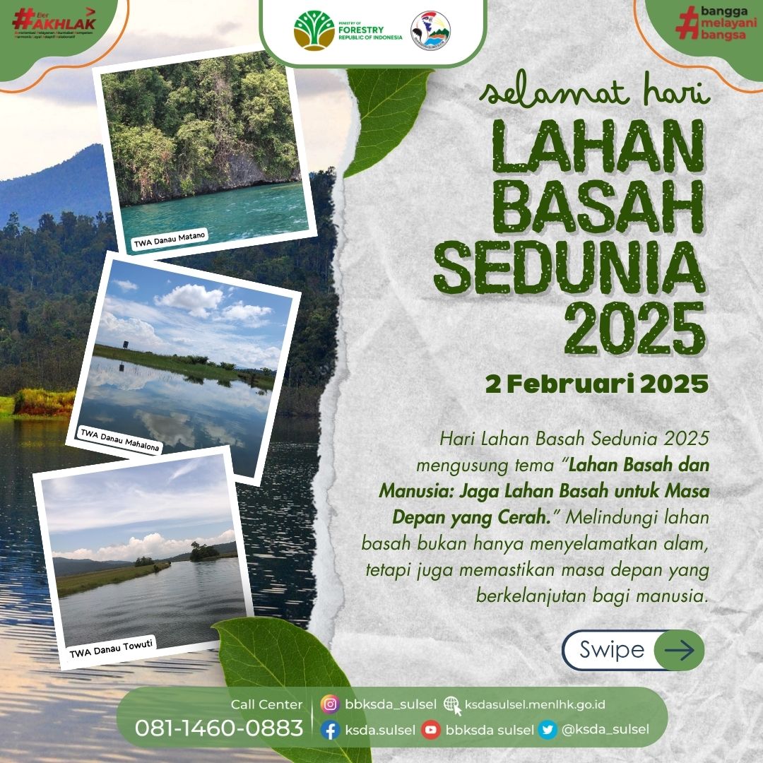 Hari Lahan Basah Sedunia 2025: “ Jaga Lahan Basah untuk Masa Depan yang Cerah“